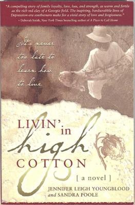 Livin' in High Cotton